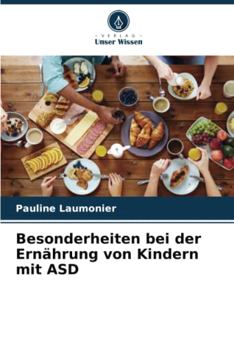 Besonderheiten bei der Ernährung von Kindern mit ASD