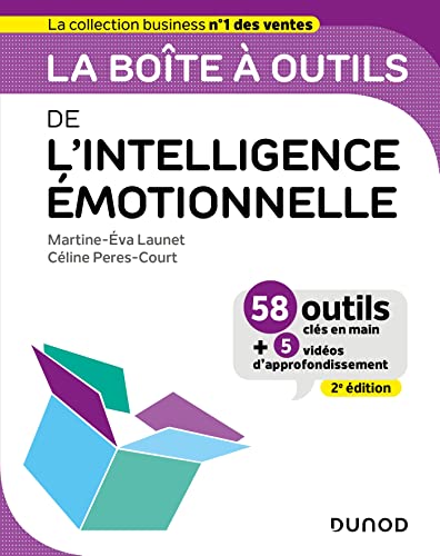 La boîte à outils de l'intelligence émotionnelle - 2e éd.