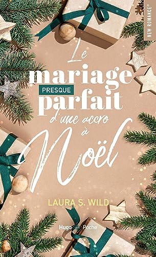 Le mariage presque parfait d'une accro à Noël: Romance de Noël