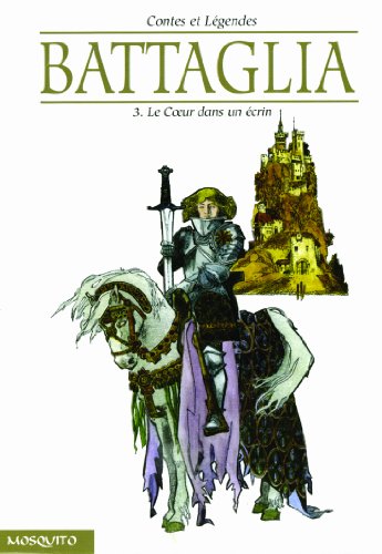 Contes et Légendes, Tome 3 : Le coeur dans un écrin Contes et Légendes, Tome 3 : Le coeur dans un écrin von Mosquito