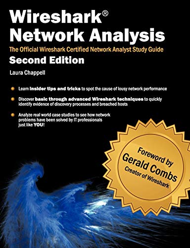 Wireshark Network Analysis (Second Edition): The Official Wireshark Certified Network Analyst Study Guide von Laura Chappell University