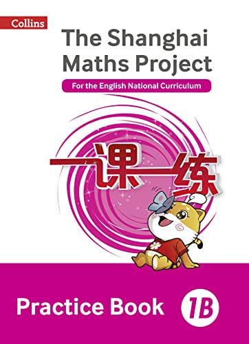 Practice Book 1B (The Shanghai Maths Project) von Collins