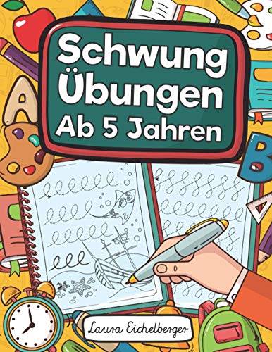 Schwungübungen Ab 5 Jahren: Übungsheft Mit Schwungübungen Zur Erhöhung Der Konzentration, Augen-Hand-Koordination Und Feinmotorik. Ideale Vorbereitung Für Kindergarten Und Vorschule! Schwungübungen Ab 5 Jahren: Übungsheft Mit Schwungübungen Zur Erhöhung Der Konzentration, Augen-Hand-Koordination Und Feinmotorik. Ideale Vorbereitung Für Kindergarten Und Vorschule!