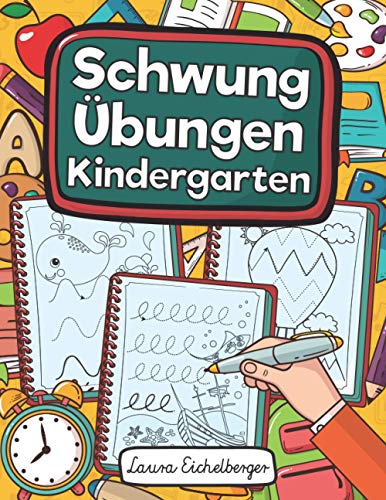Schwungübungen Kindergarten: Übungsheft Mit Schwungübungen Zur Stärkung Der Augen-Hand-Koordination Und Feinmotorik Für Kinder Ab 3, 4 Und 5 Jahren! Schwungübungen Kindergarten: Übungsheft Mit Schwungübungen Zur Stärkung Der Augen-Hand-Koordination Und Feinmotorik Für Kinder Ab 3, 4 Und 5 Jahren!