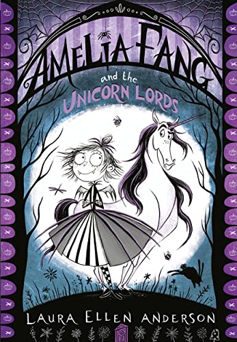 Amelia Fang and the Unicorn Lords (The Amelia Fang Series)