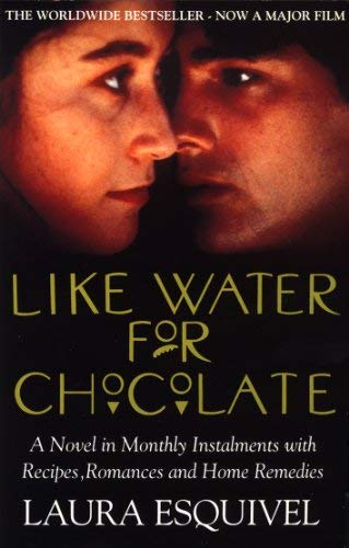 By Laura Esquivel Like Water For Chocolate (1st Edition)