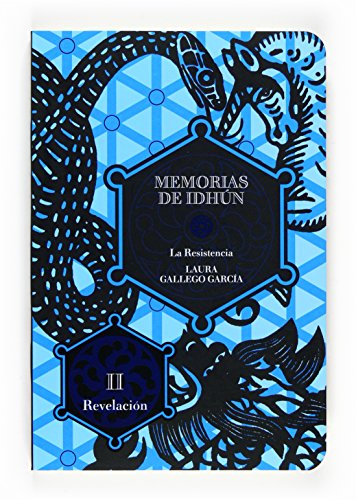 Memorias de Idhun 2. Revelación: La resistencia II/Revelacion (Memorias de Idhún, Band 1)