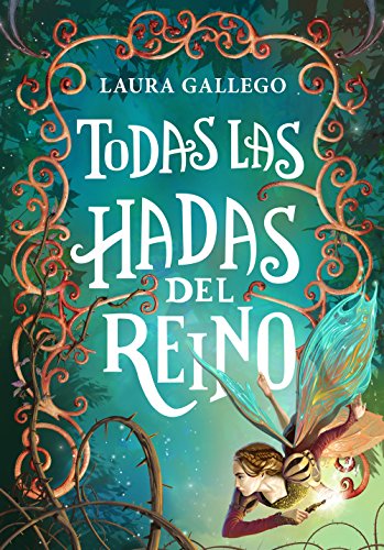 Todas las hadas del reino / All the Fairies in the Kingdom (Montena)