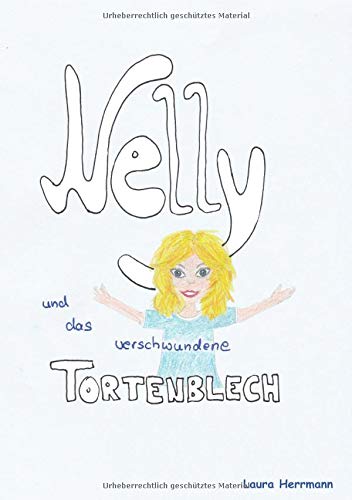 Nelly und das verschwundene Tortenblech von epubli