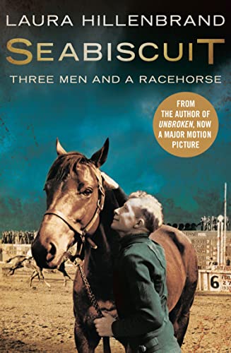 Seabiscuit: Three Men and a Racehorse: The True Story of Three Men and a Racehorse von Fourth Estate
