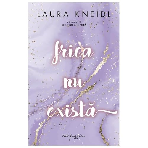 Frica Nu Exista. Nu Mi-E Frica, Vol. 2 von Rao