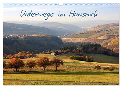 Unterwegs im Hunsrück (Wandkalender 2025 DIN A3 quer), CALVENDO Monatskalender von CALVENDO