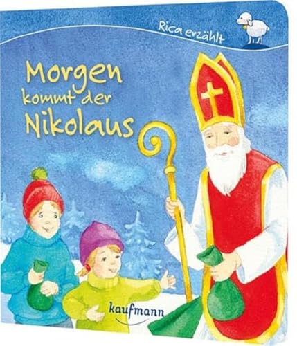 Morgen kommt der Nikolaus (Rica erzählt)