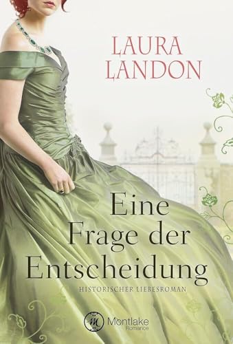 Eine Frage der Entscheidung von Montlake Romance