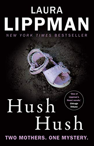 Hush Hush: A Tess Monaghan Novel