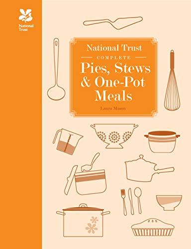 National Trust Complete Pies, Stews and One-pot Meals (National Trust Food) von National Trust