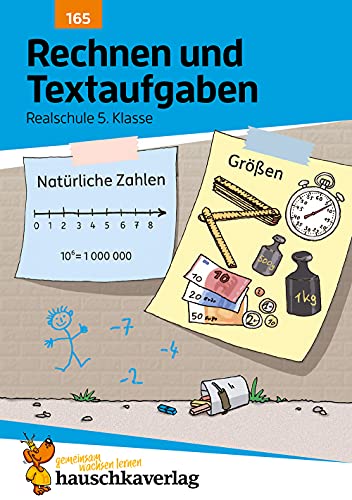 Rechnen und Textaufgaben - Realschule 5. Klasse, A5-Heft: Mathematik: Sachaufgaben mit Lösungen - lernen, üben, fördern (Forder- und Förderhefte, Band 165)