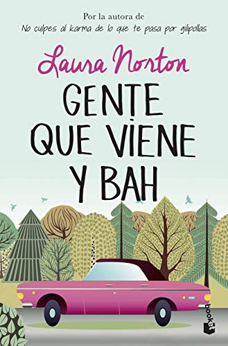 Gente que viene y bah (Bestseller) von Booket