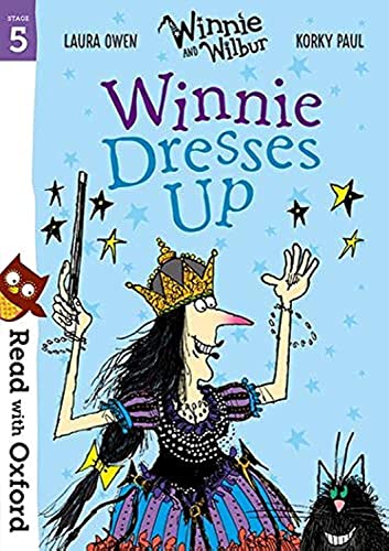 Read with Oxford: Stage 5: Winnie and Wilbur: Winnie Dresses Up Read with Oxford: Stage 5: Winnie and Wilbur: Winnie Dresses Up