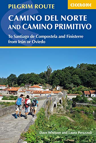 The Camino del Norte and Camino Primitivo: To Santiago de Compostela and Finisterre from Irun or Oviedo (Cicerone guidebooks) von Cicerone Press