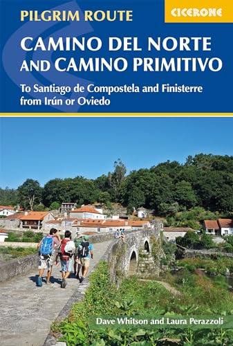 The Camino del Norte and Camino Primitivo: To Santiago de Compostela and Finisterre from Irun or Oviedo (Cicerone guidebooks) von Cicerone Press