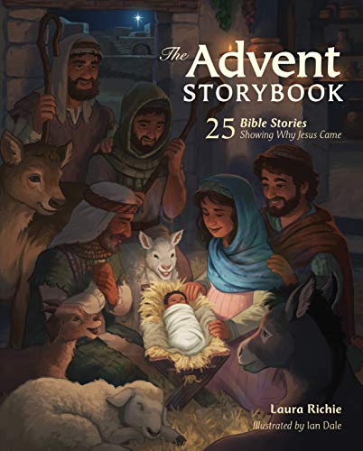 The Advent Storybook: 25 Bible Stories Showing Why Jesus Came von David C Cook