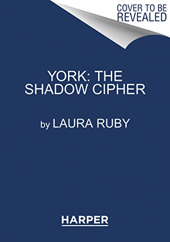 York: The Shadow Cipher (York, 1) von Walden Pond Press