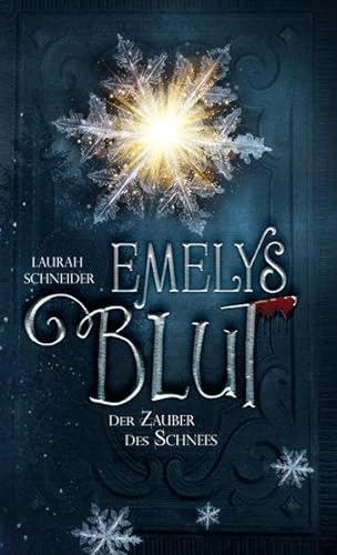 Emelys Blut: Der Zauber des Schnees von NOVA MD