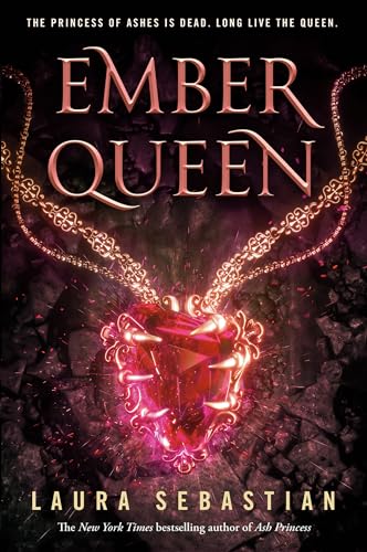 Ember Queen (Ash Princess, Band 3) von Delacorte Press