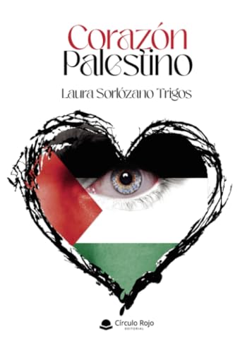 Corazón Palestino von Grupo Editorial Círculo Rojo SL