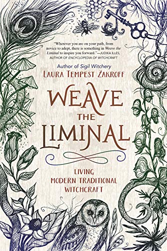 Weave the Liminal: Living Modern Traditional Witchcraft von Llewellyn Publications