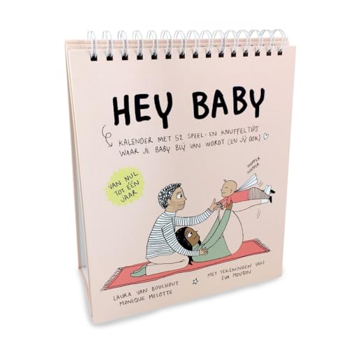 Hey baby: kalender met 52 speel- en knuffeltips waar je baby blij van wordt (en jij ook) : van nul tot één jaar von Davidsfonds/Infodok