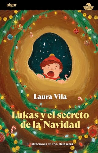 Lukas y el secreto de la Navidad (El Arca, Band 17) von ALGAR EDITORIAL