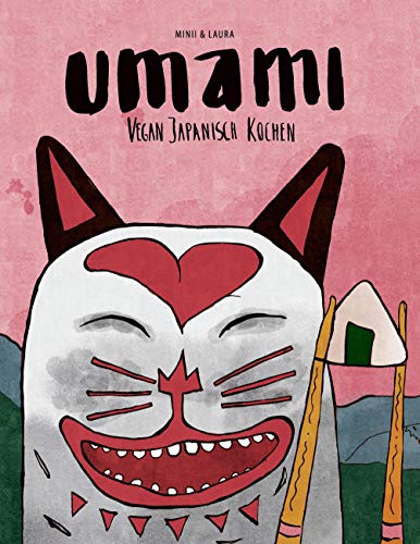 Umami: Vegan Japanisch Kochen von Books on Demand GmbH