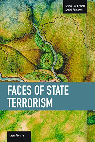 Faces of State Terrorism (Studies in Critical Social Sciences) von Studies in Critical Social Science