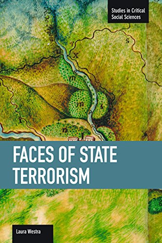 Faces of State Terrorism (Studies in Critical Social Sciences)