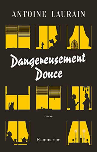 Dangereusement douce Dangereusement douce
