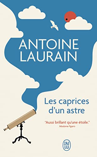 Les caprices d'un astre von J'AI LU