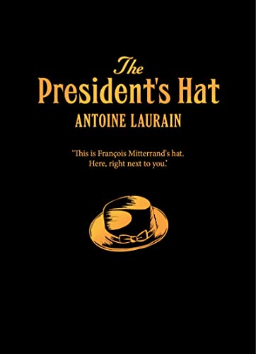 The President's Hat The President's Hat
