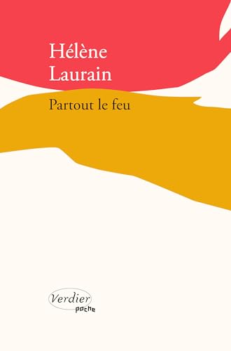 Partout le feu