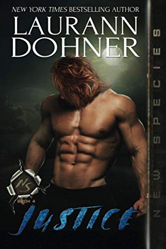 Justice (New Species, Band 4) von Laurann Dohner