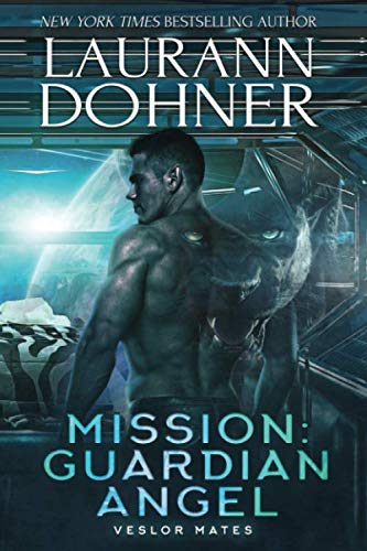 Mission: Guardian Angel (Veslor Mates, Band 2)