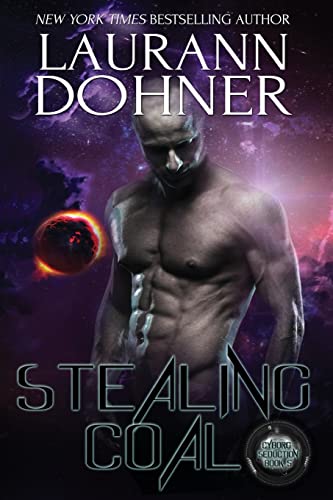 Stealing Coal (Cyborg Seduction, Band 5)