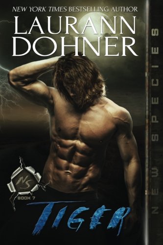 Tiger (New Species, Band 7) von Laurann Dohner