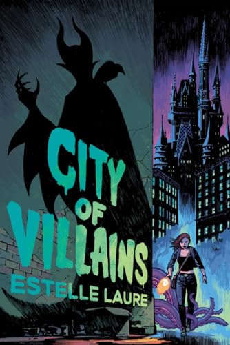 City of Villains (City of Villains, Book 1): Book 1 von Disney-Hyperion