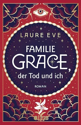 Familie Grace, der Tod und ich von FISCHERVERLAGE