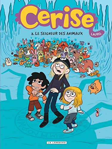 Cerise 3/Le seigneur des animaux