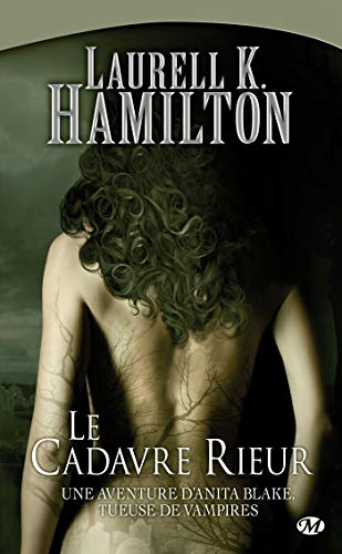 Anita Blake, tome 2 : Le Cadavre rieur
