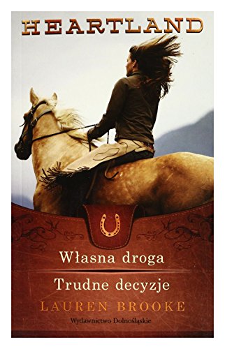 Heartland 3-4 Wlasna droga Trudne decyzje