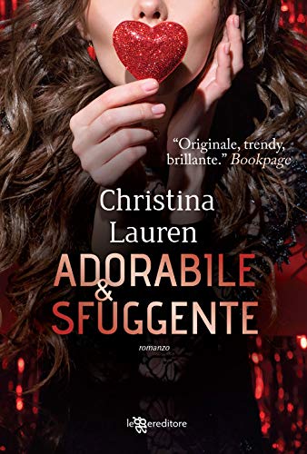Adorabile & sfuggente (Narrativa) von LEGGEREDITORE